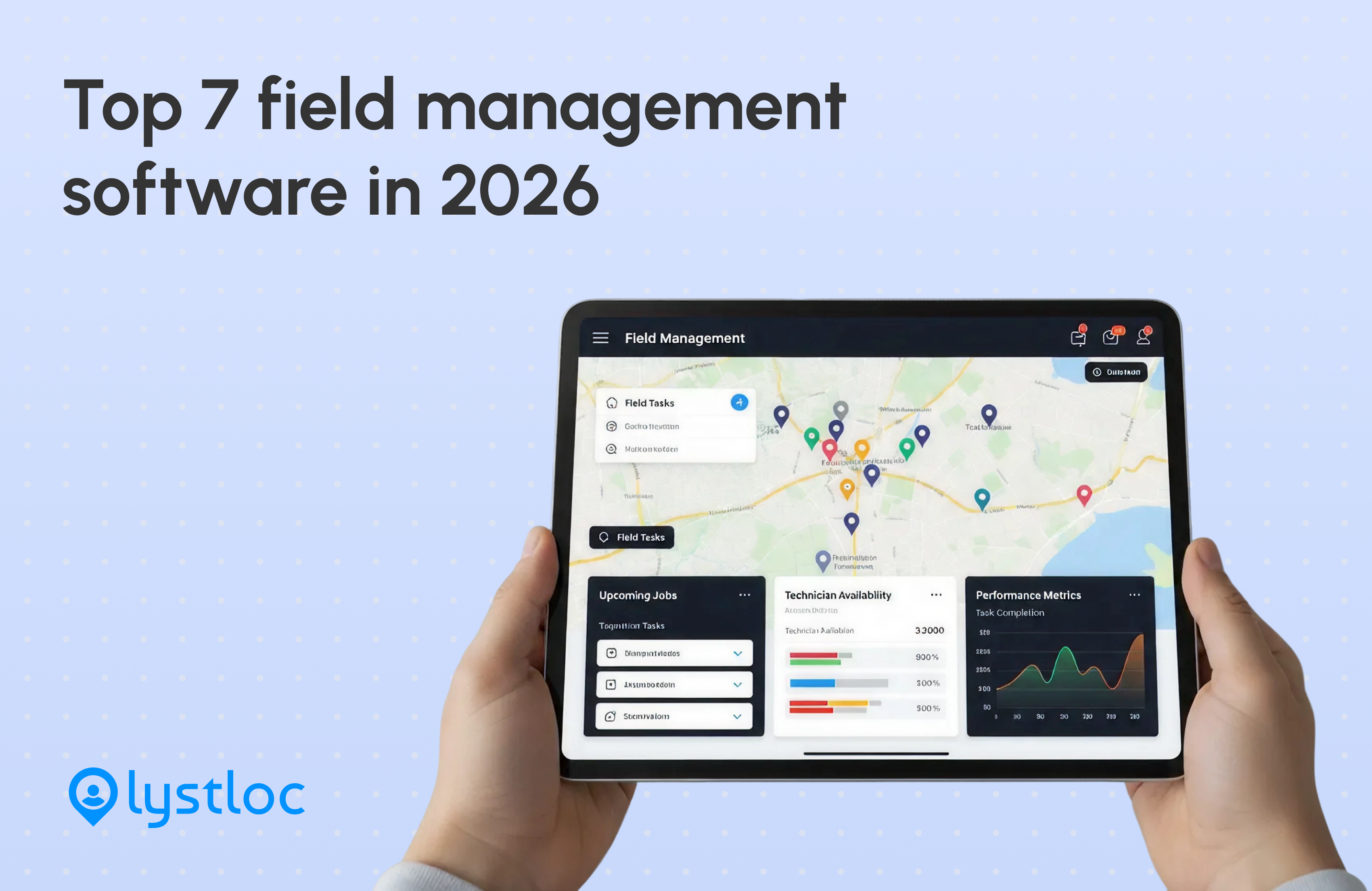 Top 7 Field Force Management Software in 2026
