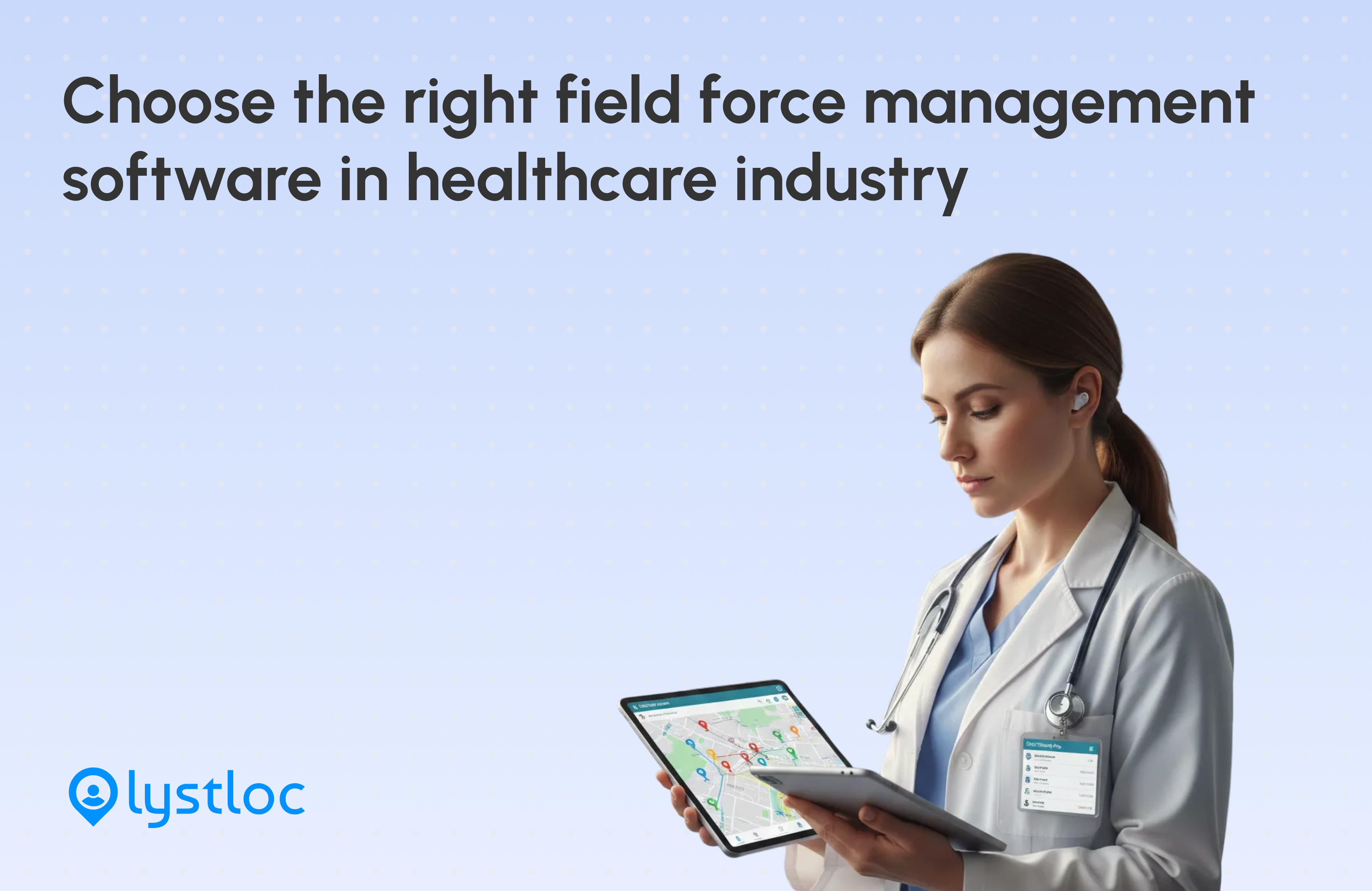 Right Field Force Management Software in Healthcare