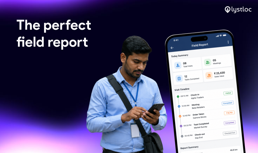 The Perfect Field Report - Lystloc